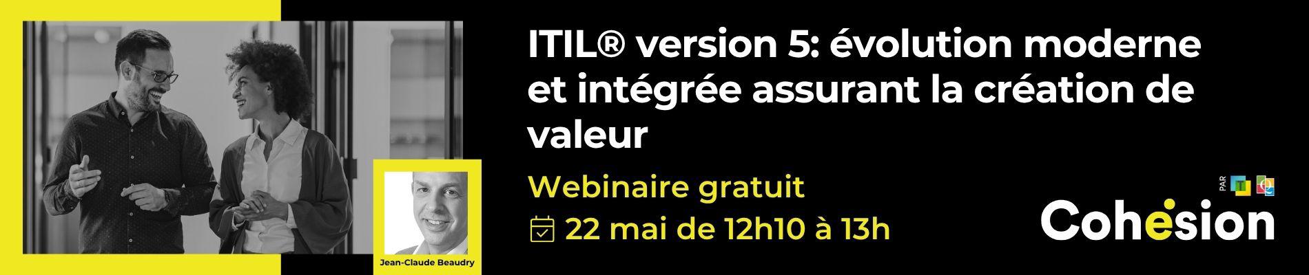 ITIL® version 5: évolution moderne et intégrée assurant la création de valeur | Webinaire Technologia