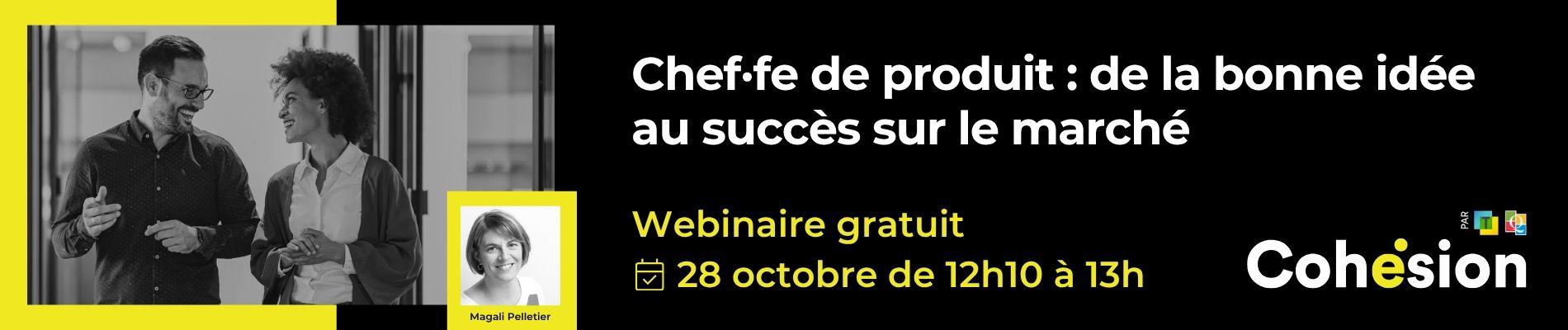 Webinaire Chef·fe de produit : de la bonne idée au succès sur le marché | Technologia